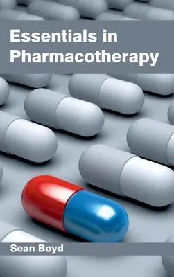 A farmakoterápia alapjai - Essentials in Pharmacotherapy