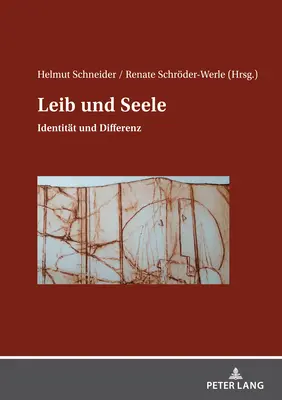 Leib und Seele; Identitt und Differenz