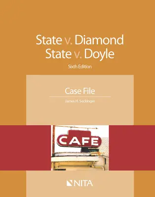 State V. Diamond, State V. Doyle: Doyle: Case File - State V. Diamond, State V. Doyle: Case File