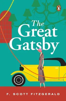 A nagy Gatsby (Prémium Puhakötés, Penguin India) - The Great Gatsby (Premium Paperback, Penguin India)