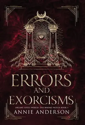 Hibák és ördögűzések: Arcane Souls World - Errors and Exorcisms: Arcane Souls World