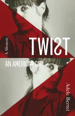 Twist: Egy amerikai lány: An American Girl - Twist: An American Girl: An American Girl