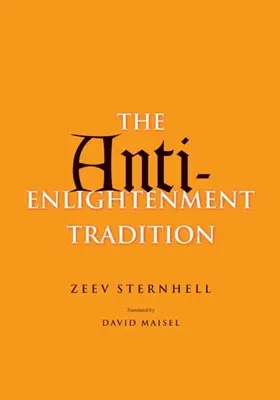 A felvilágosodásellenes hagyomány - Anti-Enlightenment Tradition