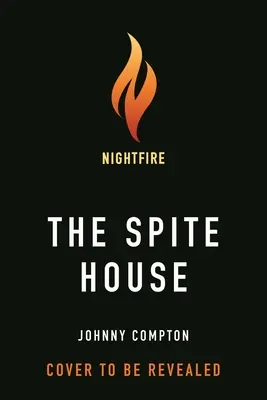 The Spite House