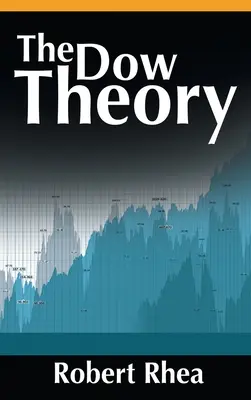 A Dow-elmélet - The Dow Theory