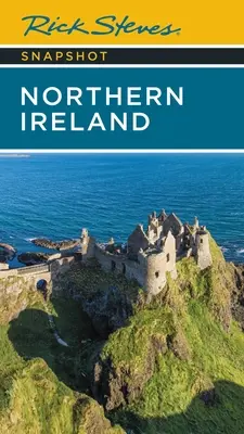 Rick Steves Észak-Írország pillanatkép - Rick Steves Snapshot Northern Ireland