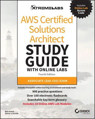 Aws Certified Solutions Architect Study Guide with Online Labs: Associate Saa-C03 vizsga - Aws Certified Solutions Architect Study Guide with Online Labs: Associate Saa-C03 Exam