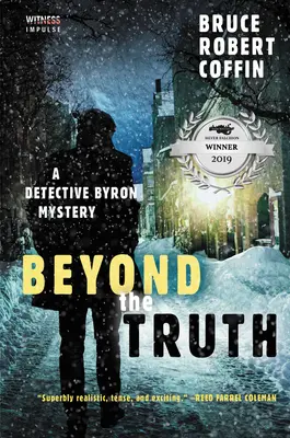 Az igazságon túl: Byron nyomozó rejtélye - Beyond the Truth: A Detective Byron Mystery