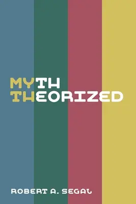 A mítosz elmélete - Myth Theorized