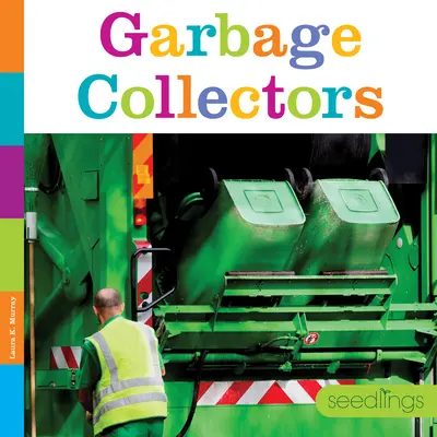 Szemétgyűjtők - Garbage Collectors