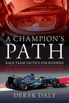 A bajnok útja: Versenycsapat stratégiák az üzleti életben - A Champion's Path: Race Team Strategies for Business