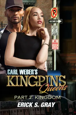 Carl Weber Kingpins: Queens 2: The Kingdom - Carl Weber's Kingpins: Queens 2: The Kingdom