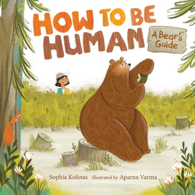 Hogyan legyünk emberek: A Bear's Guide - How to Be Human: A Bear's Guide