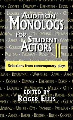 Meghallgatási monológok színészhallgatóknak - 2. kötet: Válogatás kortárs színdarabokból - Audition Monologs for Student Actors--Volume 2: Selections from Contemporary Plays