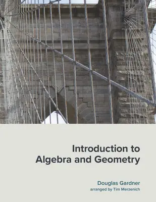 Bevezetés az algebrába és a geometriába - Introduction to Algebra and Geometry