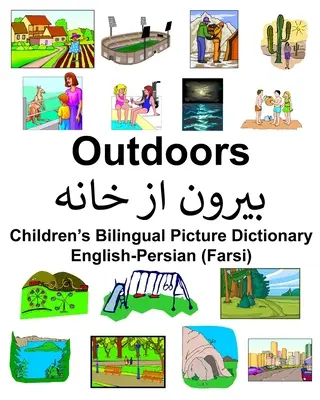 Angol-perzsa (fárszi) kültéri gyermek kétnyelvű kétszótár képszótár - English-Persian (Farsi) Outdoors Children's Bilingual Picture Dictionary