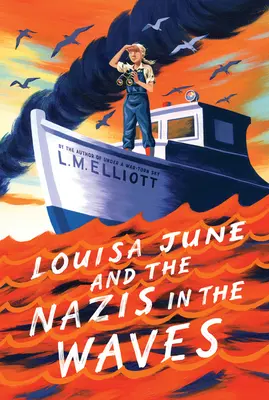 Louisa June és a nácik a hullámokban - Louisa June and the Nazis in the Waves