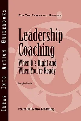 Vezetői coaching: Mikor a megfelelő és mikor állsz készen rá - Leadership Coaching: When It's Right and When You're Ready