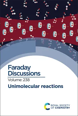Egymolekuláris reakciók: Faraday-megbeszélés 238 - Unimolecular Reactions: Faraday Discussion 238