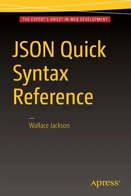 Json gyors szintaxis referenciája - Json Quick Syntax Reference