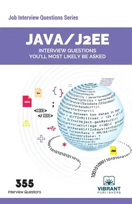Java / J2EE interjúkérdések, amelyeket nagy valószínűséggel fel fognak tenni Önnek - Java / J2EE Interview Questions You'll Most Likely Be Asked