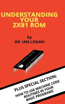 A ZX81 ROM megértése - Understanding Your ZX81 ROM