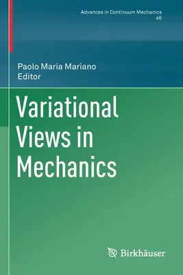 Variációs nézetek a mechanikában - Variational Views in Mechanics