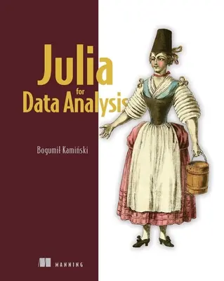 Julia az adatelemzéshez - Julia for Data Analysis