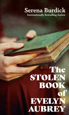 Evelyn Aubrey ellopott könyve - The Stolen Book of Evelyn Aubrey