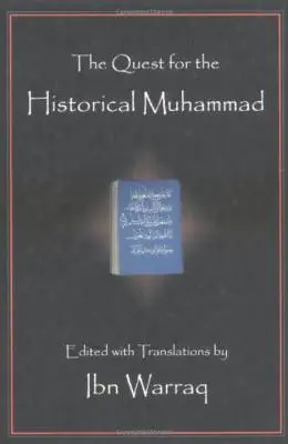 A történelmi Mohamed keresése - Quest for the Historical Muhammad