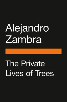 A fák magánélete - The Private Lives of Trees