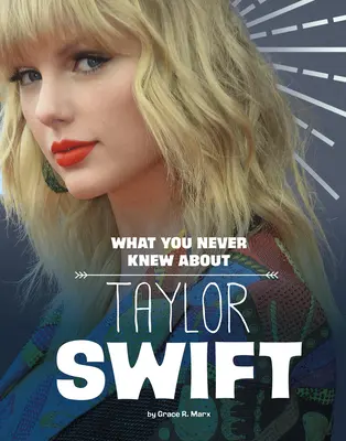 Amit sosem tudtál Taylor Swiftről - What You Never Knew about Taylor Swift