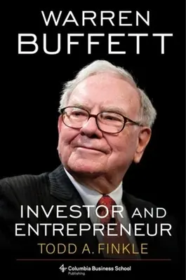 Warren Buffett: befektető és vállalkozó - Warren Buffett: Investor and Entrepreneur