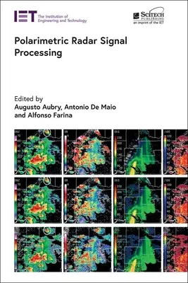 Polarimetrikus radarjelfeldolgozás - Polarimetric Radar Signal Processing