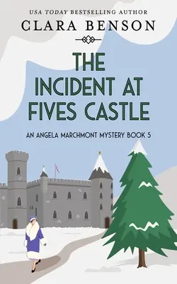 Incidens az Ötös-kastélyban - The Incident at Fives Castle