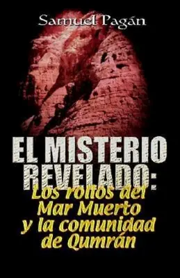 El Misterio Revelado: The Mystery Revealed spanyolul - El Misterio Revelado: The Mystery Revealed Spanish