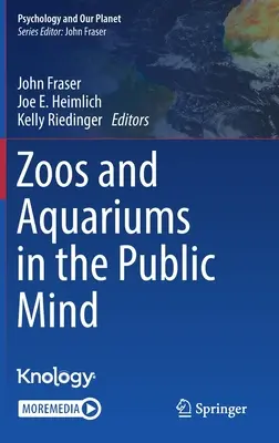 Állatkertek és akváriumok a köztudatban - Zoos and Aquariums in the Public Mind