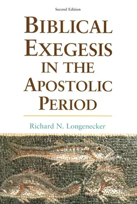 Bibliamagyarázat az apostoli korszakban - Biblical Exegesis in the Apostolic Period