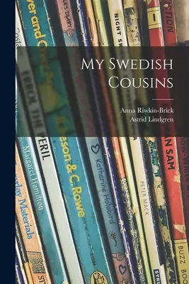 Svéd unokatestvéreim - My Swedish Cousins