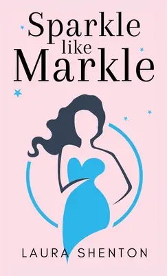 Csillogj, mint Markle - Sparkle like Markle