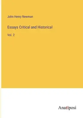 Essays Critical and Historical: Vol. 2