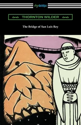 A San Luis Rey hídja - The Bridge of San Luis Rey