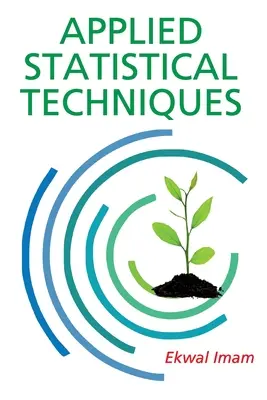 Alkalmazott statisztikai technikák - Applied Statistical Techniques