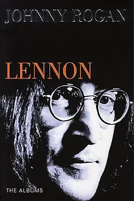 Lennon: Az albumok - Lennon: The Albums