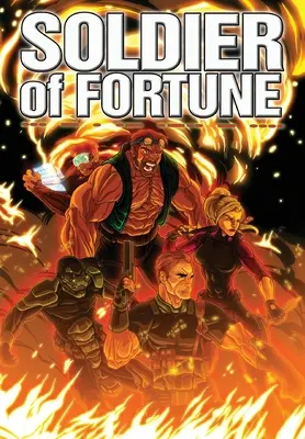 A szerencse katonája: Trade Paperback - Soldier Of Fortune: Trade Paperback