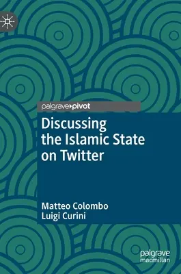 Az Iszlám Állam megvitatása a Twitteren - Discussing the Islamic State on Twitter