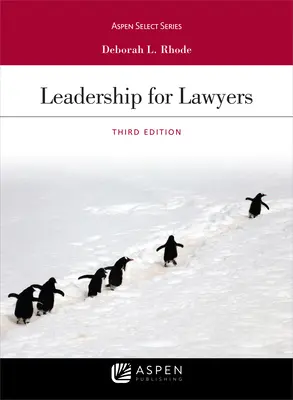 Vezetés jogászoknak - Leadership for Lawyers