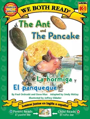 A hangya és a palacsinta / La Hormiga Y El Panqueque - The Ant and the Pancake / La Hormiga Y El Panqueque