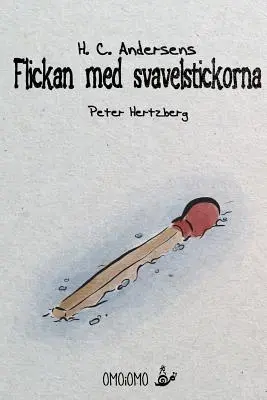 Flickan med svavelstickorna