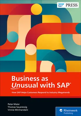 Business as Unusual with SAP: Hogyan navigálnak a vezetők az iparági megatrendekben - Business as Unusual with SAP: How Leaders Navigate Industry Megatrends